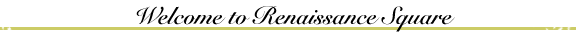 Welcome to Renaissance Square